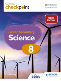 Hodder Cambridge Checkpoint Lower Secondary Science Stage 8 Student's Book (3rd Edition)