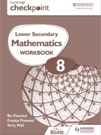 Hodder Cambridge Checkpoint Lower Secondary Mathematics Stage 8 Workbook (Third Edition)