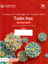 [Sách hệ CHUẨN] [Lớp 8] Chương trình Cambridge bậc Trung học - TOÁN HỌC - Sách học sinh 9 - Quyển 2 (Học kì 2)