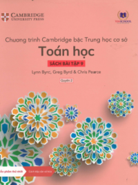 [Sách hệ CHUẨN] [Lớp 8] Chương trình Cambridge bậc Trung học - TOÁN HỌC - Sách bài tập 9 - Quyển 2 (Học kì 2)