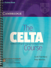 The CELTA Course Trainee Book (Certificate in English Language Teaching to Adults)