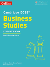 Collins Cambridge IGCSE Business Studies (2018) Student’s Book