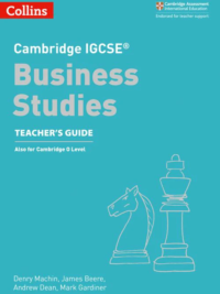 Collins Cambridge IGCSE Business Studies (2018) Teacher’s Guide
