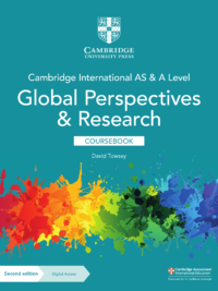 Cambridge International AS and A Level Global Perspectives and Research Coursebook (Second Edition 2021)