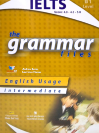 The Grammar Files Level B1 Intermediate