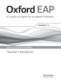Oxford EAP A course in English for Academic Purposes – Advanced (level C1) TEACHER’S HANDBOOK