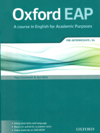 Oxford EAP A course in English for Academic Purposes – Pre-Intermediate (level B1) Student Book