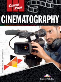 Career Paths Cinematography Student Book (Book 1-2-3)