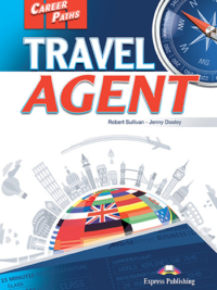 Career Paths Travel Agent Student Book (Book 1-2-3)