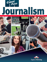 Career Paths Journalism Student Book (Book 1-2-3)