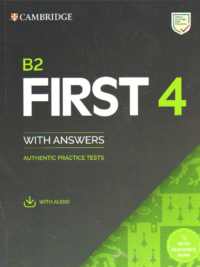 Cambridge English B2 First 4 with Answers Authentic Practice Tests (2020)