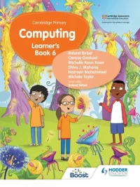 Hodder Cambridge Primary Computing level 6 Learner's Book (2023)