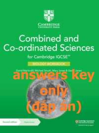 [TẢI VỀ] Answers key of Cambridge IGCSE Combined and Co-ordinated Sciences Sciences Biology Workbook - 9781009311304- (Second Edition 2023) [1]