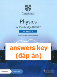 [TẢI VỀ] Answers key of Cambridge IGCSE Physics (Third Edition 2021) Workbook [1]