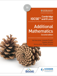Hodder Cambridge IGCSE and O Level (2023) Additional Mathematics Second Edition