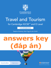 [TẢI VỀ] Answers key of the book Cambridge IGCSE and O Level Travel and Tourism Coursebook (2nd Edition 2022) by Stephen Rickerby – John Smith – Ruth Figg [1]