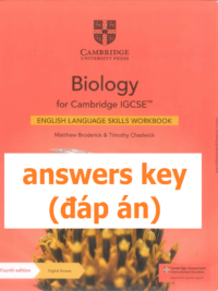 [TẢI VỀ] Answers key of the book Cambridge IGCSE Biology English Language Skills Workbook (fourth edition 2022) [1]