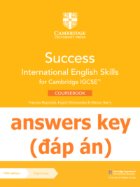 [TẢI VỀ] Answers key of the book Success International English Skills for Cambridge IGCSE Coursebook (5th Edition 2022) by Frances Reynolds, Ingrid Wisniewska, Marian Barry [1]