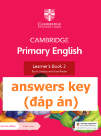 [TẢI VỀ] Cambridge Primary English 3 Learner’s Book (Second Edition 2022) ANSWERS KEY – ĐÁP ÁN [1]