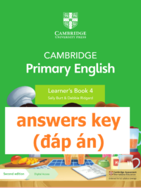 [TẢI VỀ] Cambridge Primary English 4 Learner’s Book (Second Edition 2021) ANSWERS KEY – ĐÁP ÁN [1]