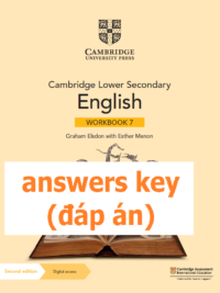 [TẢI VỀ] Cambridge Lower Secondary English 7 Workbook (Second Edition 2021) ANSWERS KEY – ĐÁP ÁN [1]
