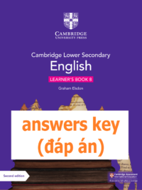 [TẢI VỀ] Cambridge Lower Secondary English 8 Learner’s Book (Second Edition 2021) ANSWERS KEY – ĐÁP ÁN [1]