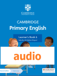 [TẢI VỀ] Cambridge Primary English 6 Learner’s Book (Second Edition 2021) AUDIO [1]