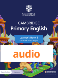 [TẢI VỀ] Cambridge Primary English 5 Learner’s Book (Second Edition 2021) AUDIO [1]