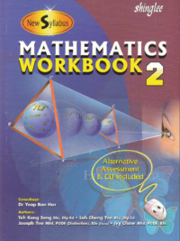 Shing Lee - Singapore Math - Mathematics 2 Workbook (New Syllabus 6th Edition)