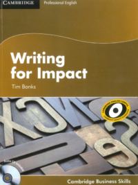 Cambridge Professional English Writing for Impact (Banks Tim.)