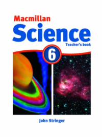 Macmillan Science 6 Teacher's Book