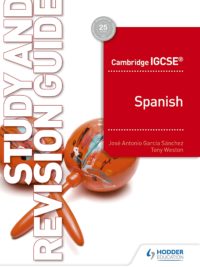 Hodder Cambridge IGCSE Spanish Study and Revision Guide
