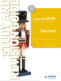 Hodder Cambridge IGCSE German (2019) Study and Revision Guide