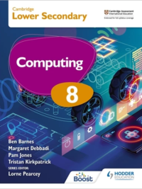 Hodder Cambridge Lower Secondary Computing 8 Student's Book (2022)