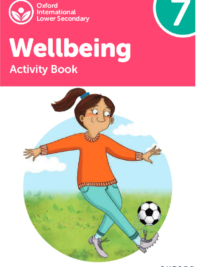 [Sách] Oxford International Lower Secondary Wellbeing 7 Activity Book (2022) - Sách giấy gáy xoắn