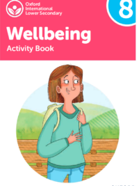 Oxford International Lower Secondary Wellbeing 8 Activity Book (2022)