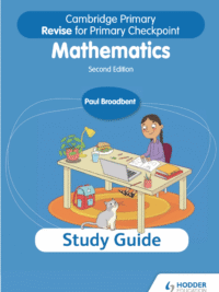 Hodder Cambridge Primary Revise for Primary Checkpoint Mathematics Study Guide (2nd Edition 2022)
