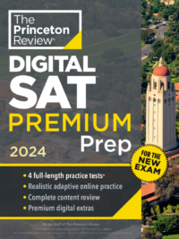 The Princeton Review - Digital SAT Premium Prep 2024 for the New Exam