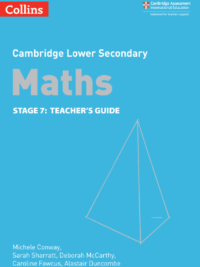 Collins Cambridge Lower Secondary Maths (1st Edition 2018 ) Stage 7 Teacher's Guide *