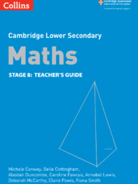 Collins Cambridge Lower Secondary Maths (1st Edition 2018 ) Stage 8 Teacher's Guide *