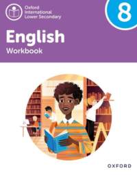 Oxford International Lower Secondary English 8 Workbook (2023)