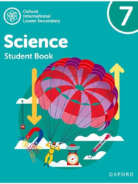 [Sách] Oxford International Lower Secondary Science: Student Book 7 - Sách giấy gáy xoắn