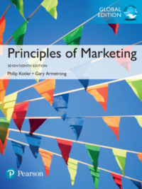Principles of Marketing, 17th GLOBAL Edition - Philip Kotler, Gary Armstrong 2018