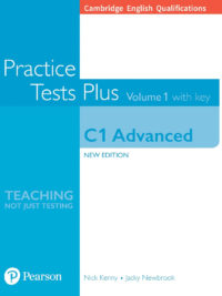 Pearson Cambridge English Qualifications C1 Advanced Volume 1 Practice Tests Plus with key