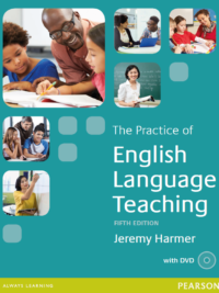 The Practice of English Language Teaching (fifth Edition 2015) by Jeremy Harmer