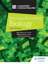 Hodder Teaching Secondary Biology 2021 (Third Edition)