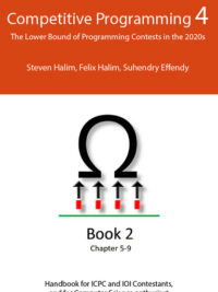 Competitive Programming 4 - Book 2 The Lower Bound of Programming Contests in the 2020s