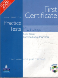 First Certificate Practice Tests Plus with Key (New Edition 2008)