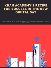 KHAN ACADEMY'S RECIPE for SUCCESS in the NEW DIGITAL SAT (Ms NERMEEN)