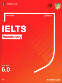 IELTS Vocabulary up to Bands 6.0 (2021)